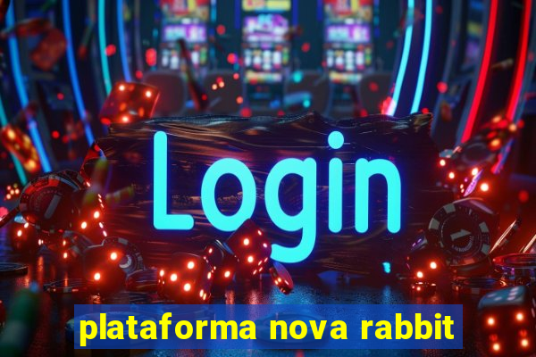 plataforma nova rabbit